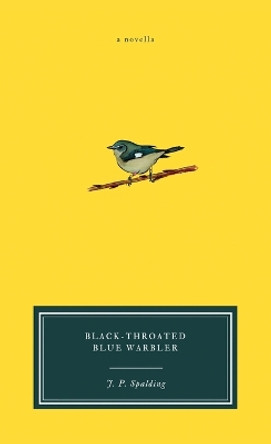 Black-Throated Blue Warbler by Jordan P Spalding 9798989825813