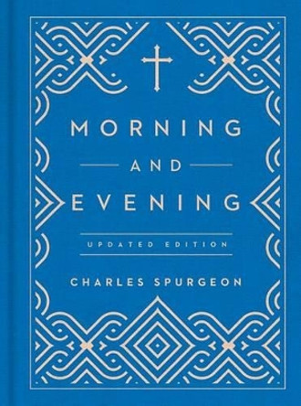 Morning and Evening: Updated Language Edition by Charles Spurgeon 9781627074797