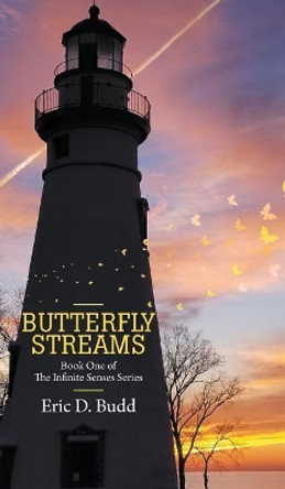 Butterfly Streams by Eric D Budd 9781645843832