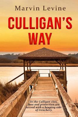 Culligan's Way by Marvin R Levine 9798985199949
