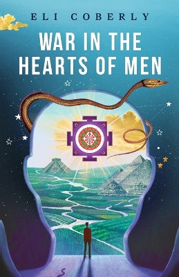 War in the Hearts of Men by Eli Coberly 9798885280204