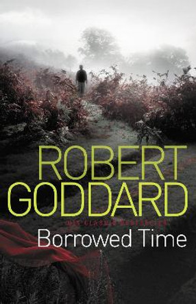 Borrowed Time by Robert Goddard