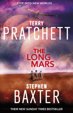 The Long Mars: (Long Earth 3) by Terry Pratchett