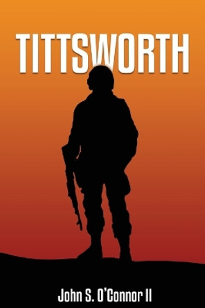 Tittsworth by John S O'Connor 9798869090294