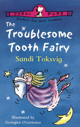 The Troublesome Tooth Fairy by Sandi Toksvig