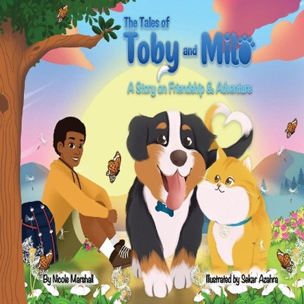 The Tales of Toby and Milo by Marshall 9798985377385