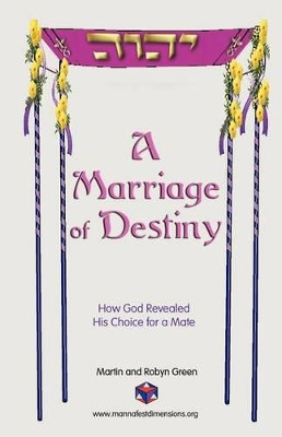 A Marriage of Destiny by Robyn Green 9781591134893
