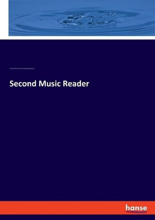 Second Music Reader by William Randolph Hearst 9783348037303