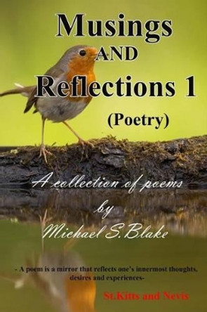 Musings and Reflections by Michael Sylvester Blake 9789769583221