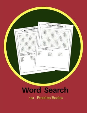 Word Search 101 Puzzles Books: Large Print Advanced Puzzles Games Word Games Word Find Word Search With Solution by Kecia Shoen 9781986488679