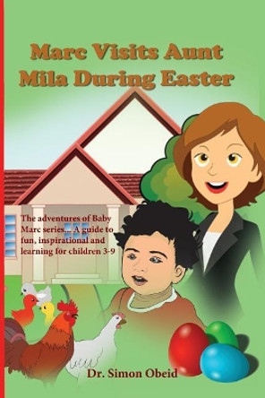 Marc visits aunt Mila during Easter by Simon Obeid 9781984940025