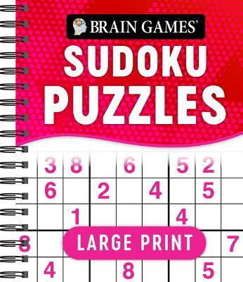 Brain Games - Large Print Sudoku Puzzles (Swoosh) by Publications International Ltd 9781639383337