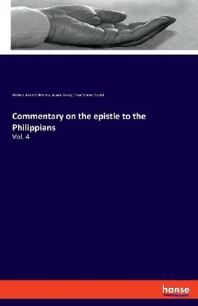 Commentary on the epistle to the Philippians by Alvah Hovey 9783337731052