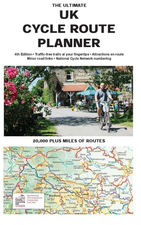 The Ultimate UK Cycle Rout Planner Map: 20,000 miles of leisure routes by Richard Peace