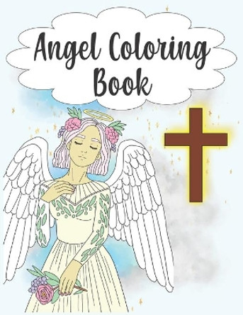 Angel Coloring Book: 30 Realistic Angel Coloring Pages for Adults by Sunshine Coloringbooks 9798686687462