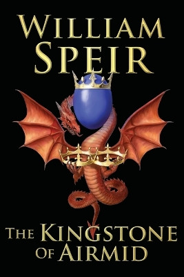 The Kingstone of Airmid by William Speir 9781944277048