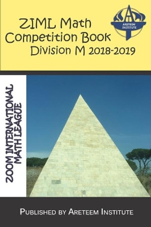 ZIML Math Competition Book Division M 2018-2019 by John Lensmire 9781944863456