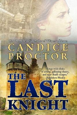 The Last Knight by Candice Proctor 9781945184062