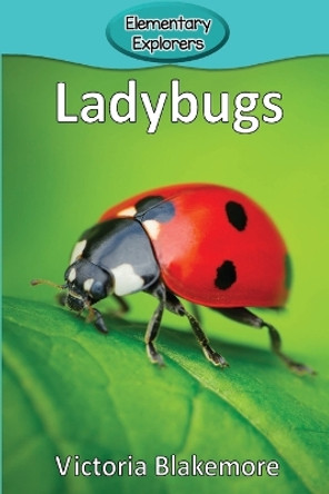 Ladybugs by Victoria Blakemore 9781947439269
