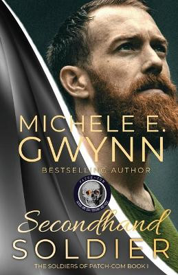Secondhand Soldier by Michele E Gwynn 9781732454682