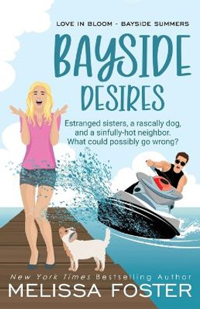 Bayside Desires - Special Edition by Melissa Foster 9781948004978