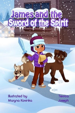 James and the Sword of the Spirit by Maryna Kovinka 9781970016390