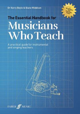 The Essential Handbook for Musicians Who Teach by Kerry Boyle