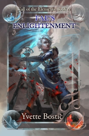 Fae's Enlightenment: Book 4 by Yvette Bostic 9798663229760