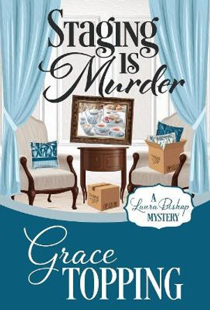 Staging Is Murder by Grace Topping 9781635114904