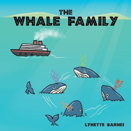 The Whale Family by Lynette Barnes 9781685567590