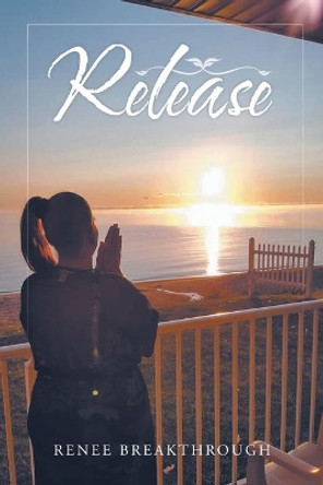 Release by Renee Breakthrough 9781642984477