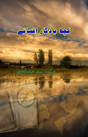 Kuch Yaadgaar Afsane: (Short Stories) by Syed Hyderabadi 9789358728941