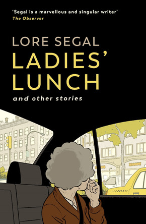 Ladies' Lunch by Lore Segal