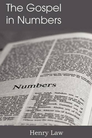 The Gospel in Numbers by Henry Law 9781612037882