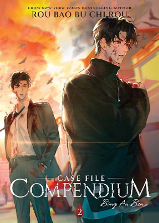 Case File Compendium: Bing An Ben (Novel) Vol. 2 by Rou Bao Bu Chi Rou 9781685797737