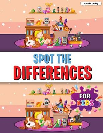Spot the Differences for Kids: Find the Differences Book for Kids, A Fun Search and Find Book for Children by Amelia Sealey 9782981425096