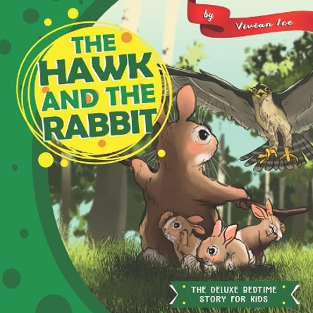 The Hawk and the Rabbit by Vivian Ice 9781709822803