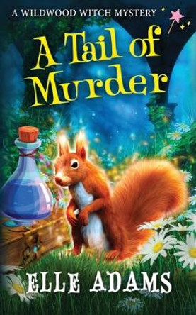 A Tail of Murder by Elle Adams 9781915250377