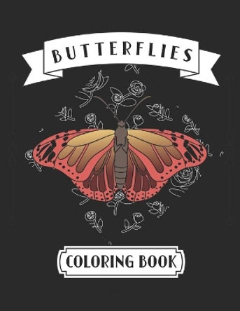 Butterflies Coloring Book: For Adults and Teenage Girls by Darkbloom Books 9798644655397