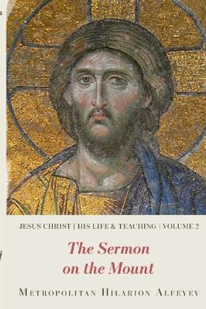 Jesus Christ: His Life and Te by Alfeyev 9780881416534