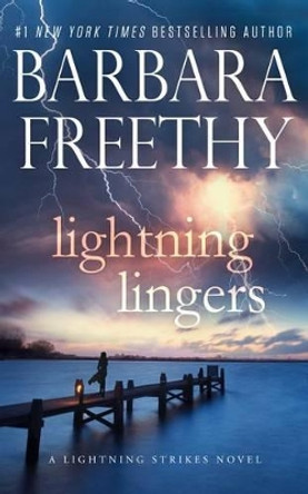 Lightning Lingers by Barbara Freethy 9780996115469