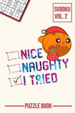 Nice Naughty I Tried Merry Christmas Sudoku Orange Tabby Cat Santa Puzzle Book Volume 2: 200 Challenging Puzzles by Andre Tobisch 9798553411565