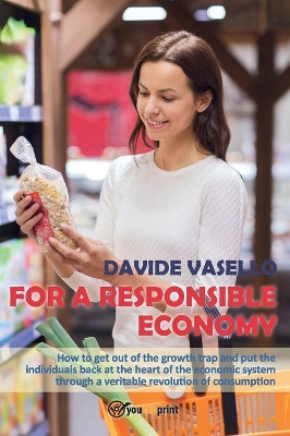 For a Responsible Economy by Davide Vasello 9788892687189
