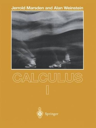 Calculus I by Jerrold Marsden 9780387909745