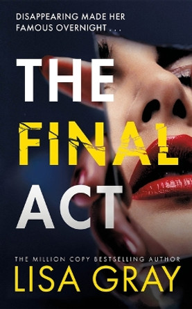 The Final Act by Lisa Gray 9781662519154