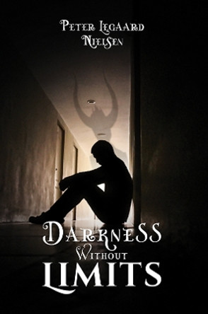 Darkness Without Limits by Peter Legaard Nielsen 9781647504366