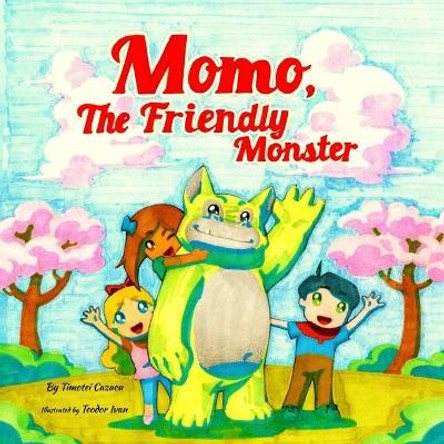 Momo, The Friendly Monster by Teodor Ivan 9798724423816