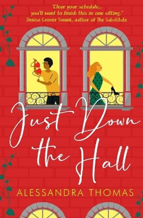Just Down the Hall by Alessandra Thomas 9781734185102 Just Down the Hall by Alessandra Thomas 9781734185102