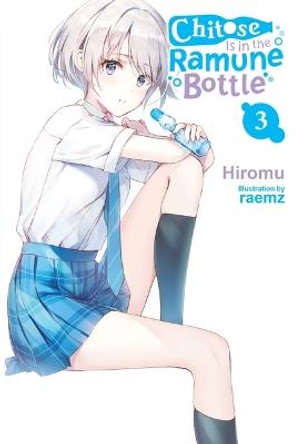Chitose Is in the Ramune Bottle, Vol. 3 by Hiromu