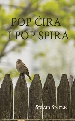 Pop Ćira i pop Spira by Stevan Sremac 9781915204257